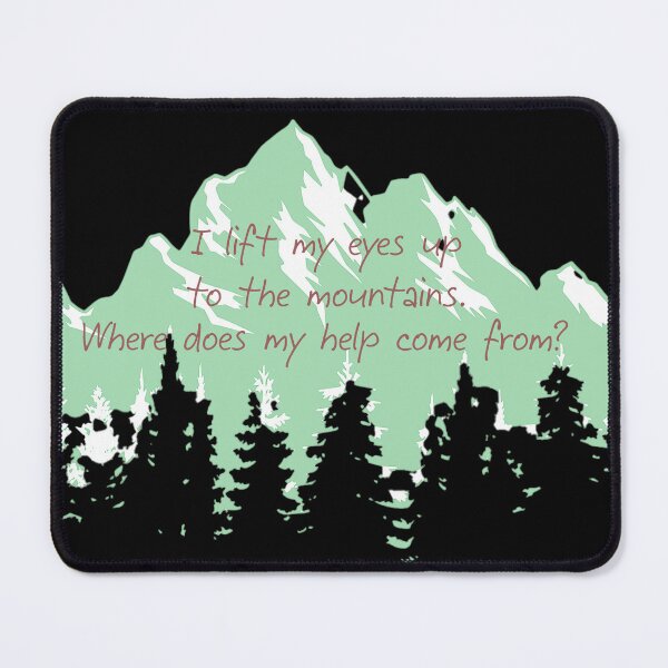 Item preview, I Lift My Eyes Up Psalm 121 Daily Reminder designed and sold by bard-art.