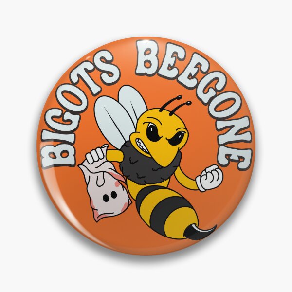 Item preview, Bigots Begone - Funny Bee Pun Against Racism designed and sold by Picket Club.