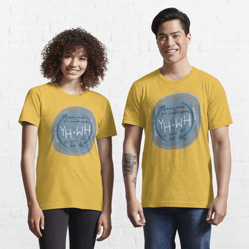 YHWH: Breathing the Name of God Essential T-Shirt for Sale by