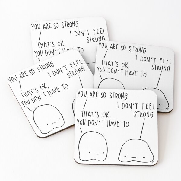 Item preview, "You Don't Have to Feel Strong designed and sold by misslovelymess.