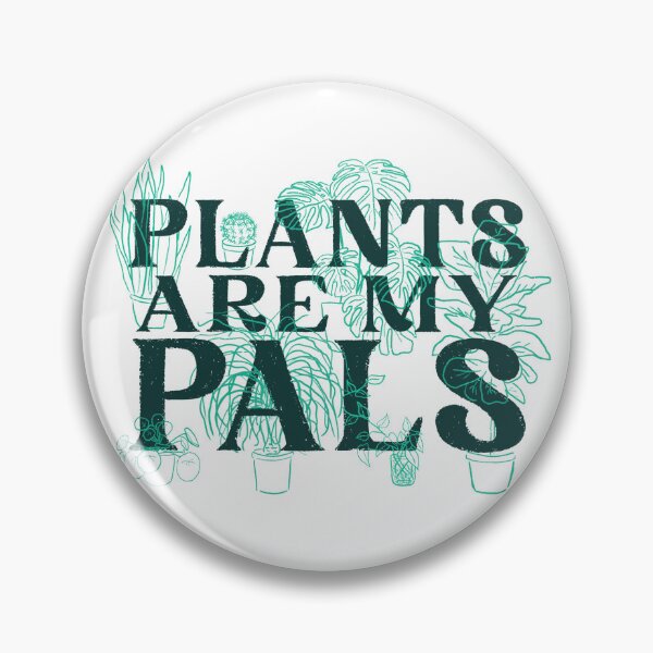 Item preview, Plants are my pals designed and sold by hharvey57.