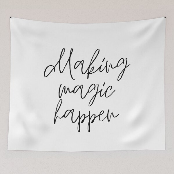Item preview, Making magic happen designed and sold by LaurenPittaway.