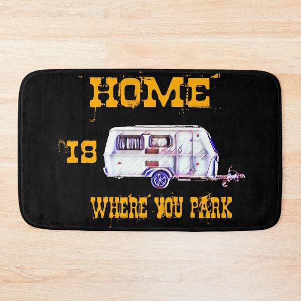 Item preview, Eriba home is where u park designed and sold by seitz-robbyn.