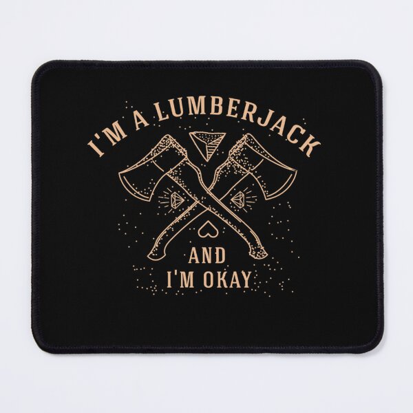 Item preview, I'M A LUMBERJACK Classic  designed and sold by Susanefort.