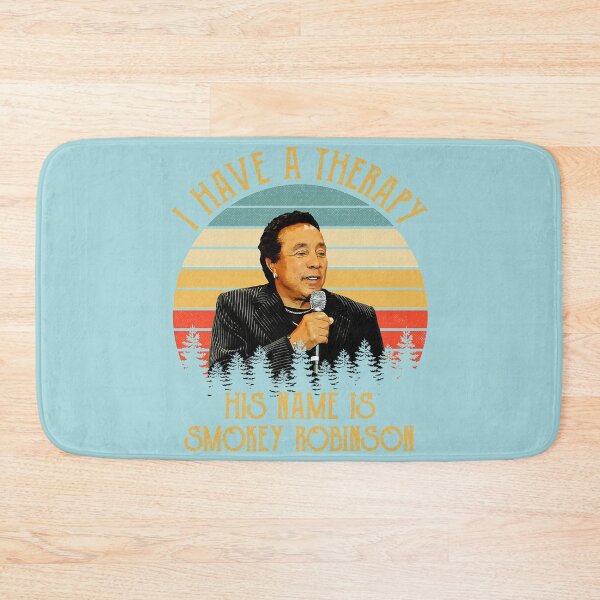 Item preview, I Have A Therapy His Smokey Print Robinson  designed and sold by ArlenBolduc.