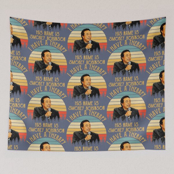 Item preview, I Have A Therapy His Smokey Print Robinson  designed and sold by ArlenBolduc.