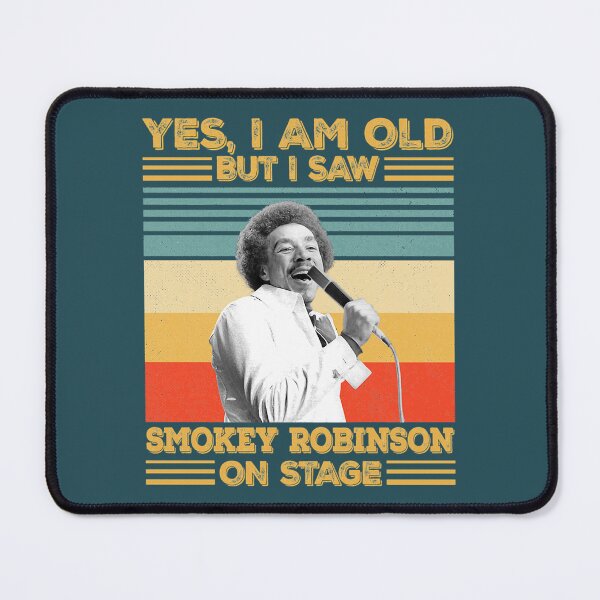 Item preview, Retro Yes I'm Old But I Saw Smokey Art Robinson On Stage designed and sold by ArlenBolduc.