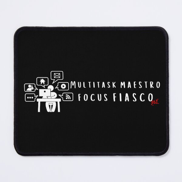 Item preview, Multitask Maestro, Focus Fiasco 2 (dark) / RoYuMi designed and sold by royumi.