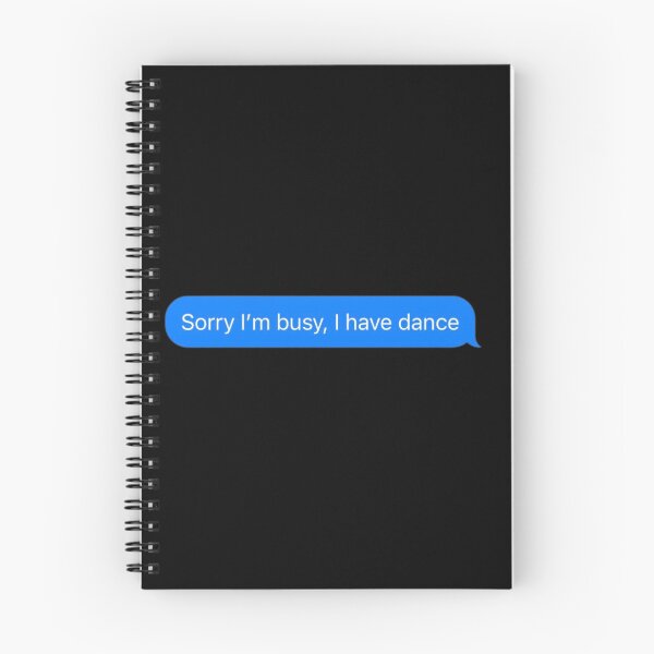 Item preview, Sorry I'm Busy, I Have Dance Text Message Black - Funny Gym designed and sold by GymWearDepot.