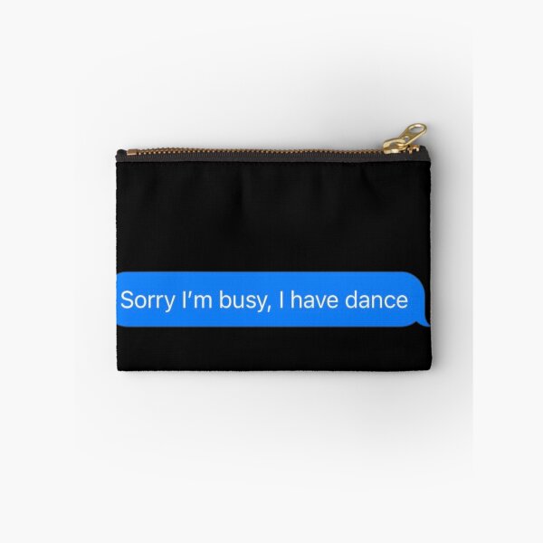 Item preview, Sorry I'm Busy, I Have Dance Text Message Black - Funny Gym designed and sold by GymWearDepot.