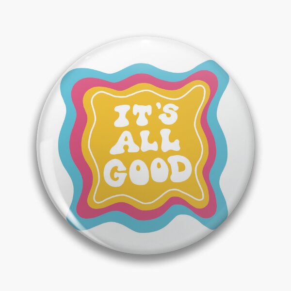 Item preview, It's All Good Quote  designed and sold by art-by-enc.