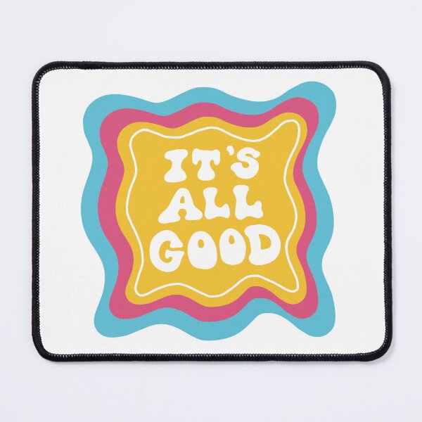 Item preview, It's All Good Quote designed and sold by art-by-enc.