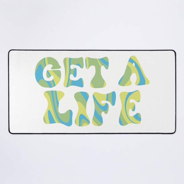 Item preview, Get a Life Funky Quote designed and sold by art-by-enc.