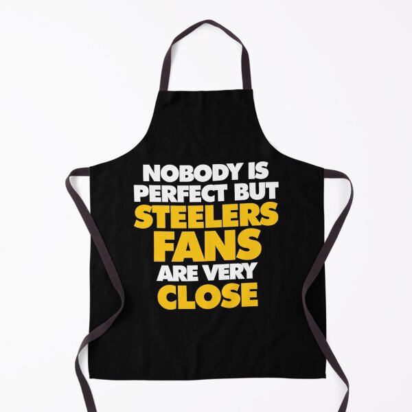 Item preview, Nobody is perfect but Steelers fans are very close designed and sold by mervynlucas2.