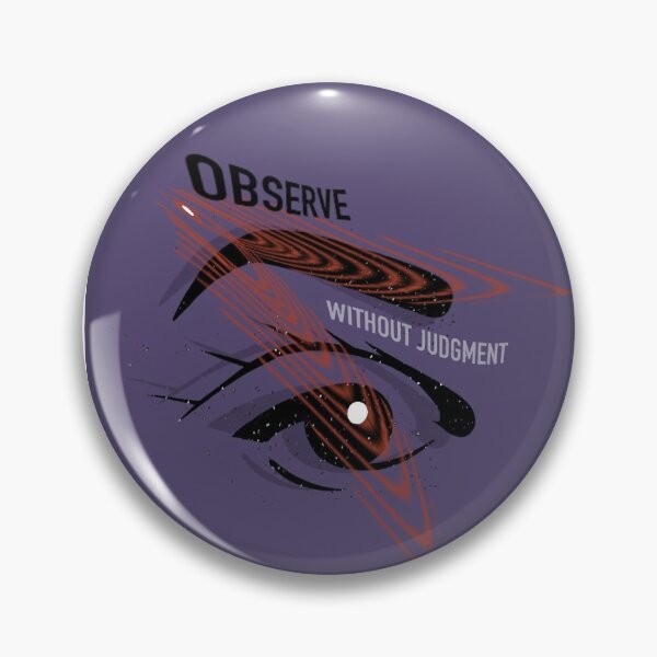 Item preview, Observe without judgment designed and sold by Femmephilosophy.