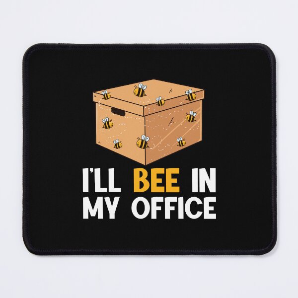 Item preview, I'll Bee In My Office Beekeeper Beekeeping designed and sold by Pubi.
