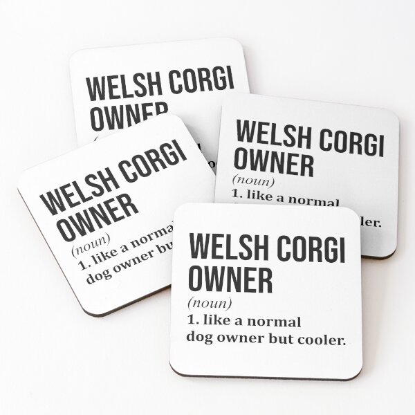 Item preview, Welsh Corgi Owner Definition designed and sold by XCIV.