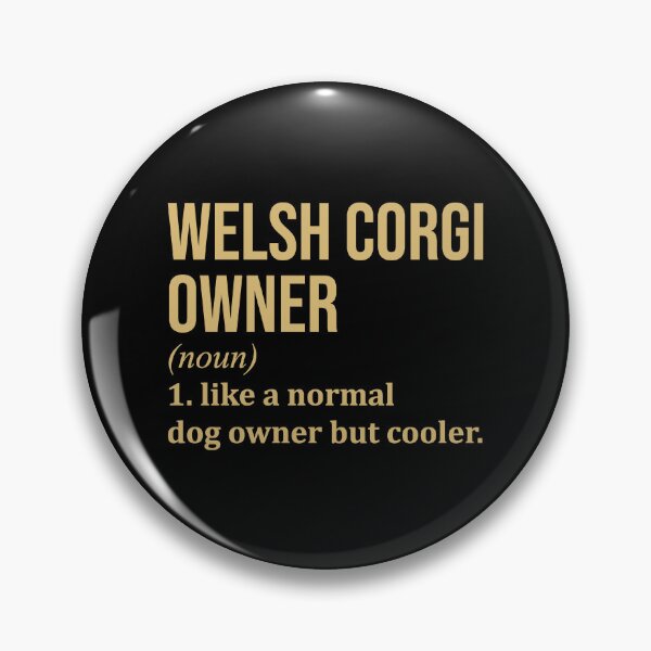 Item preview, Welsh Corgi Owner Definition in Gold designed and sold by XCIV.