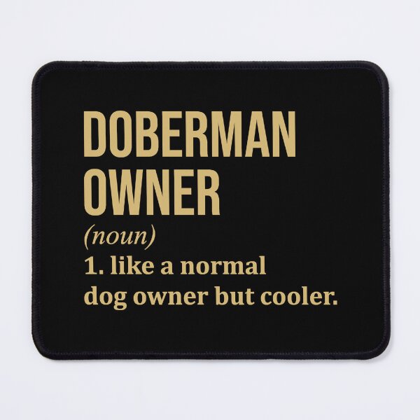 Item preview, Doberman Owner Definition in Gold designed and sold by XCIV.