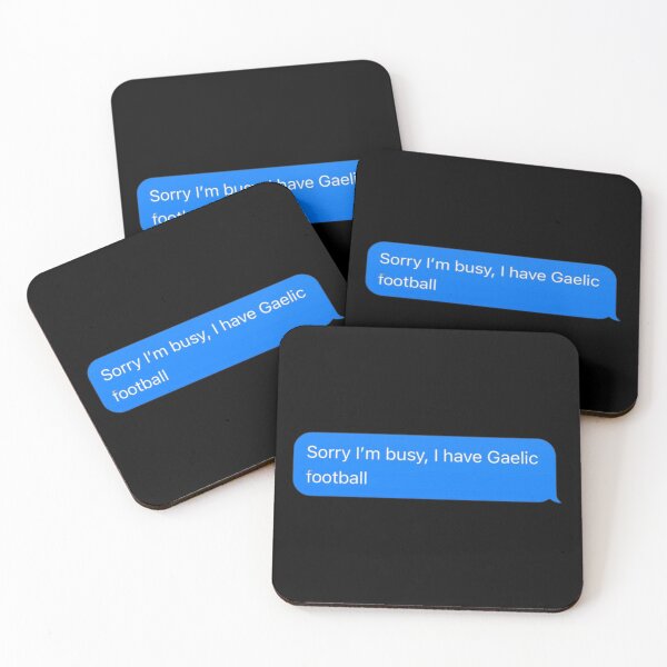Item preview, Sorry I'm Busy, I Have Gaelic Football Text Message Black - Funny Gym designed and sold by GymWearDepot.