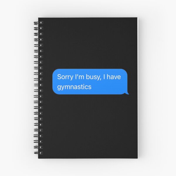 Item preview, Sorry I'm Busy, I Have Gymnastics Text Message Black - Funny Gym designed and sold by GymWearDepot.