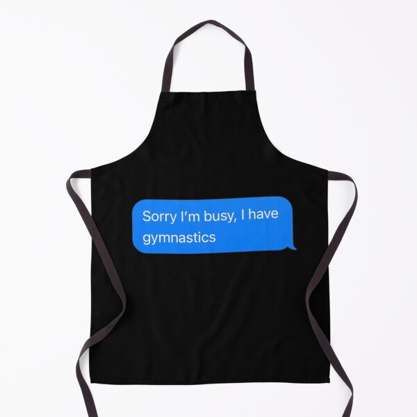 Item preview, Sorry I'm Busy, I Have Gymnastics Text Message Black - Funny Gym designed and sold by GymWearDepot.