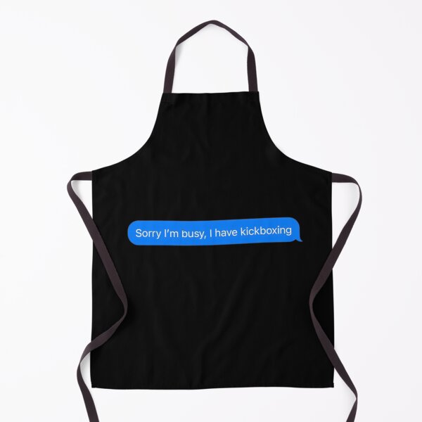 Item preview, Sorry I'm Busy, I Have Kickboxing Text Message Black - Funny Gym designed and sold by GymWearDepot.