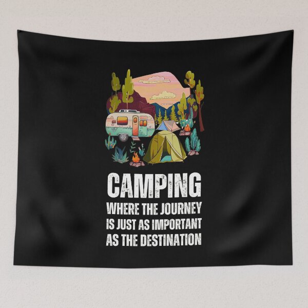 Item preview, Camping: Where The Journey Is Just As Important As The Destination designed and sold by HikingGalleria.