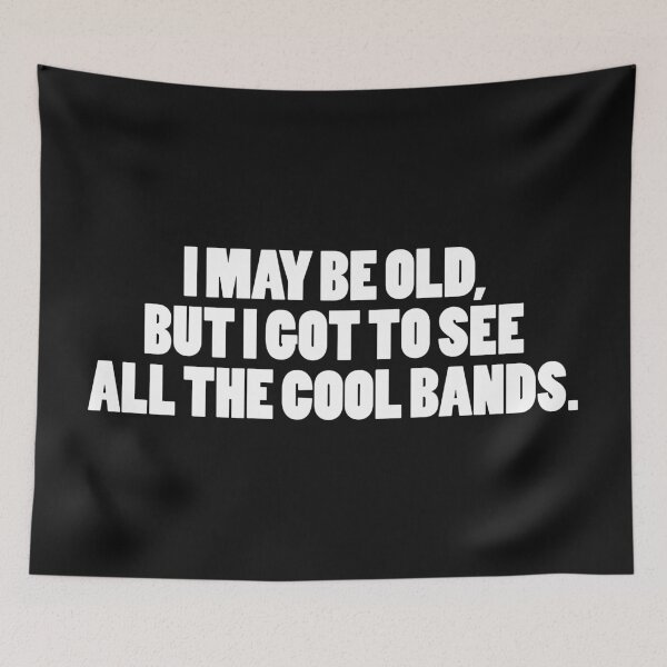 Item preview, Cool Bands Funny Quote designed and sold by quarantine81.