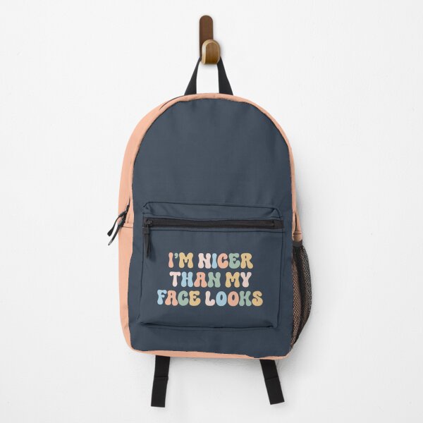Item preview, Nicer Than My Face Looks Funny Sarcastic Quote designed and sold by quarantine81.