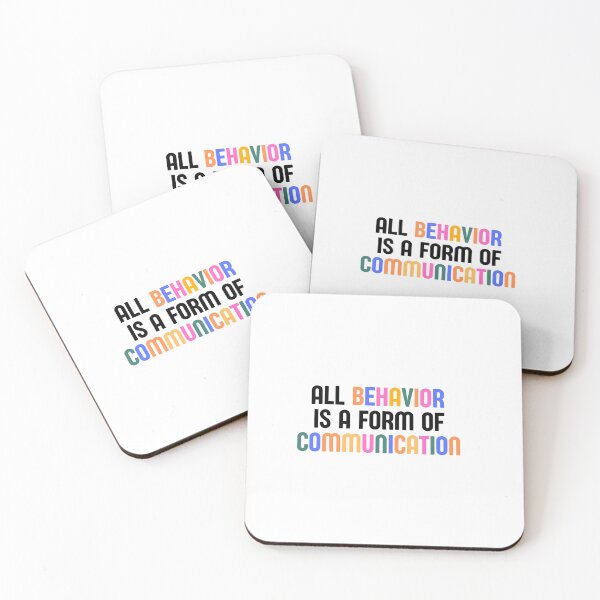 Item preview, All behavior is a form of communication-Behavior Technician,Behavior Analyst, applied behavior analysis designed and sold by fashion-label.