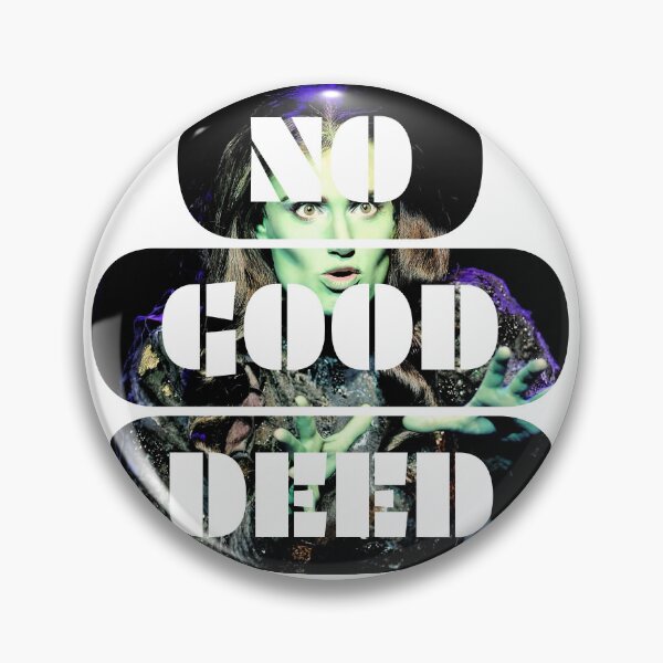 Item preview, No Good Deed designed and sold by Karissa Pearson.