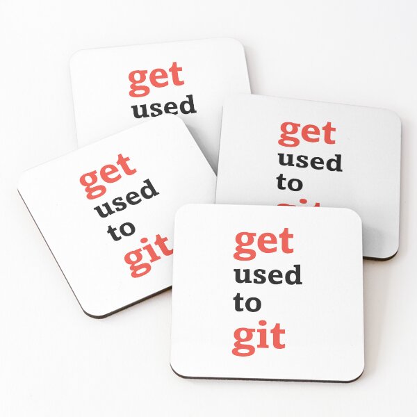Item preview, get used to git (light background) designed and sold by Jeeb-Arts.
