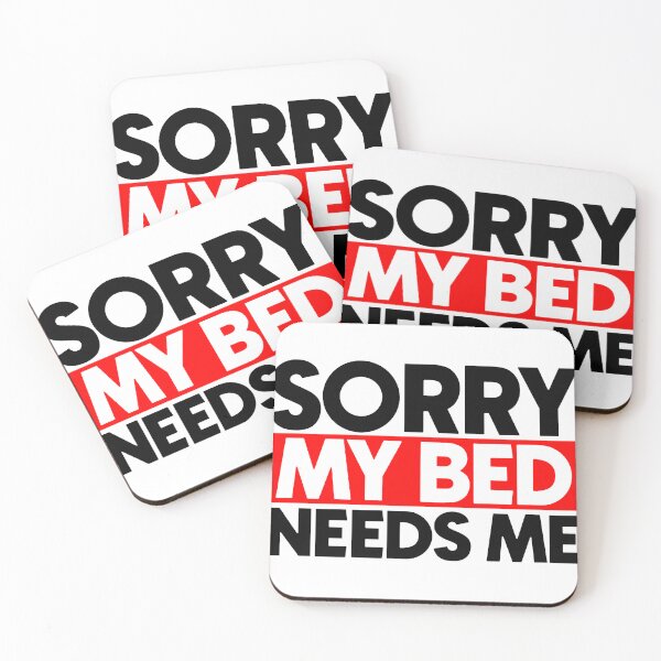 Item preview, Sorry my bed needs me designed and sold by Bigilyy.