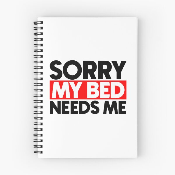Item preview, Sorry my bed needs me designed and sold by Bigilyy.
