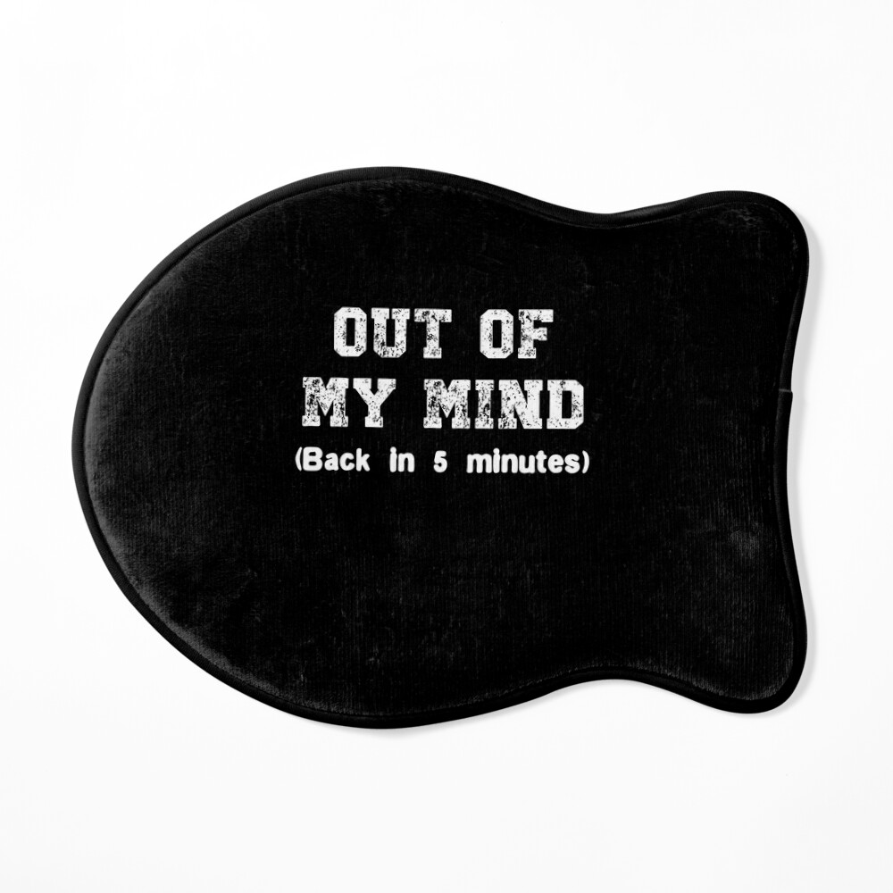 Out Of My Mind Back In 5 Funny Iron on Patch - Iron on Funny