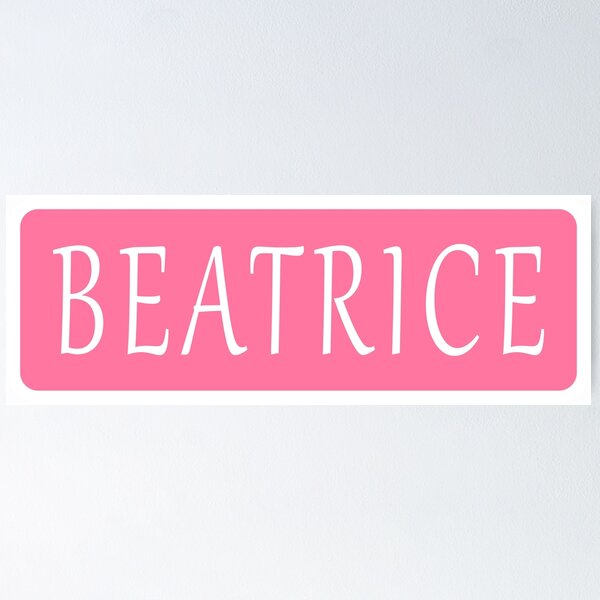 Beatrice Name Wall Art for Sale Redbubble