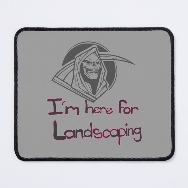 Item preview, Im here for landscaping (Reeper) pink designed and sold by Hypnotees.