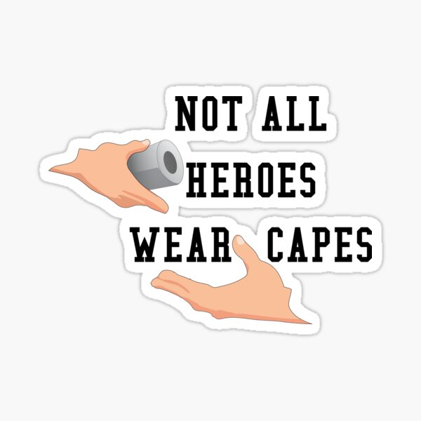 Item preview, Not all heroes wear capes designed and sold by Melcu.