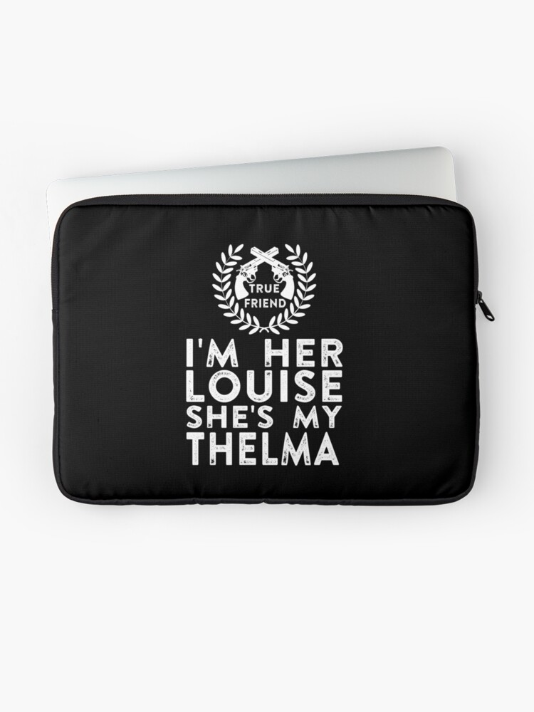You be Thelma. I'll be Louise. - Her Hero