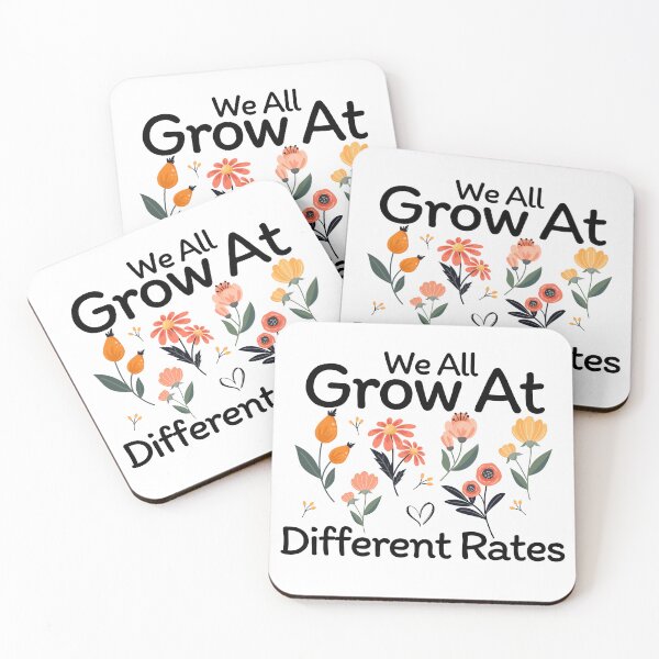 Item preview, We All Grow At Different Rates designed and sold by diip.