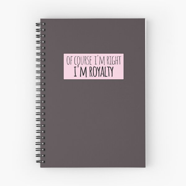 Item preview, Of Course I'm Right I'm Royalty Funny Personalized designed and sold by kindxinn.