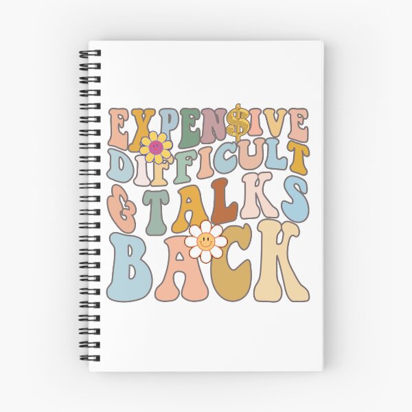 Item preview, Expensive Difficult And Talks Back, Funny Boujee meme, Sarcastic designed and sold by desireedickens.