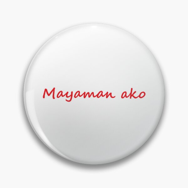 Item preview, Mayaman ako = I'm rich / I'm wealthy TAGALOG designed and sold by PabloBSanchez.