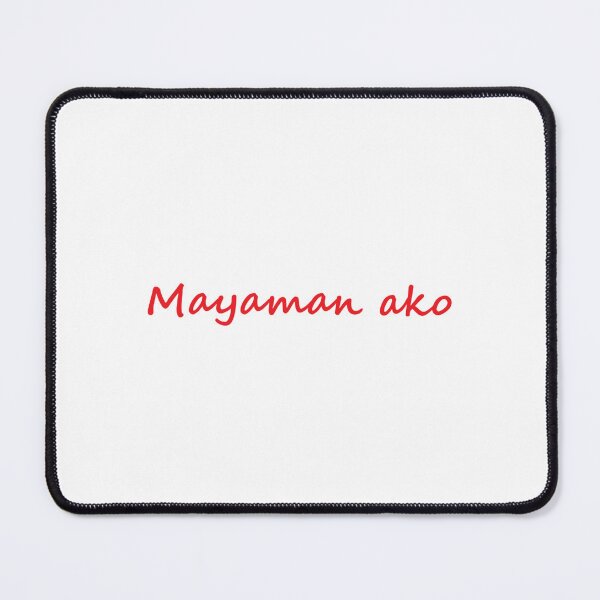 Item preview, Mayaman ako = I'm rich / I'm wealthy TAGALOG designed and sold by PabloBSanchez.