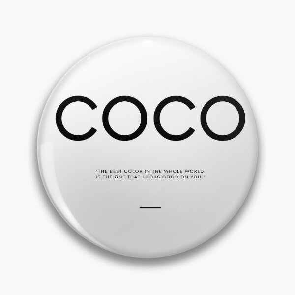 Color coco chanel quote Pin for Sale by THEARTOFQUOTES