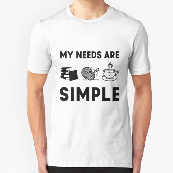My Needs are Books Knitting and Coffee Slim Fit T-Shirt