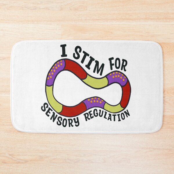Item preview, I Stim For Sensory Regulation designed and sold by shysnail.
