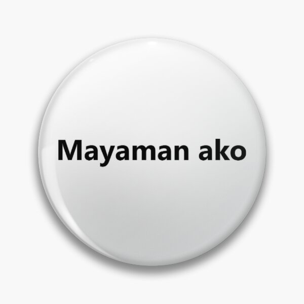 Item preview, Mayaman ako = I'm rich / I'm wealthy TAGALOG designed and sold by PabloBSanchez.