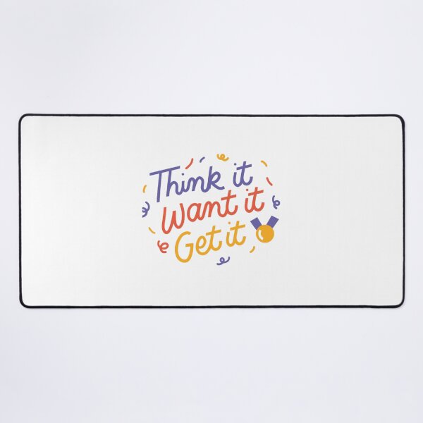 Item preview, Think it Want it Get it designed and sold by digitallyyour.